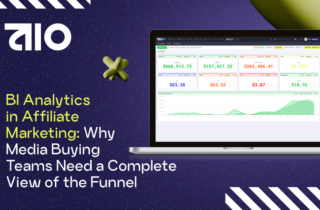 BI Analytics in Affiliate Marketing: Why Media Buying Teams Need a Complete View of the Funnel
