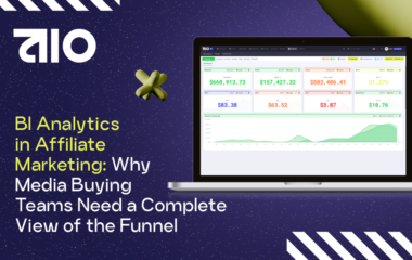 BI Analytics in Affiliate Marketing: Why Media Buying Teams Need a Complete View of the Funnel