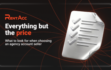 “Everything but the price”: what to look for when choosing an agency account seller