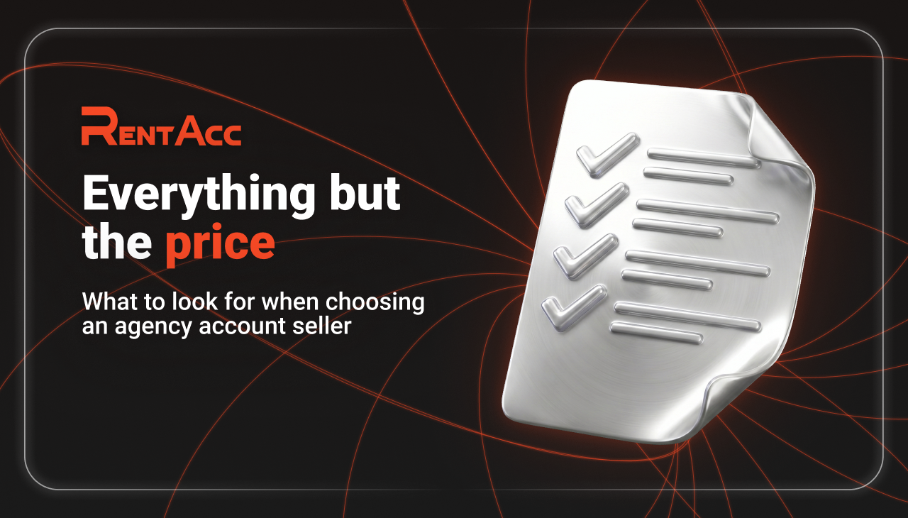 “Everything but the price”: what to look for when choosing an agency account seller