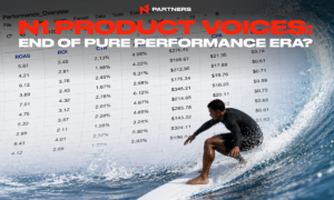 N1 Product Voices: End of pure performance era?