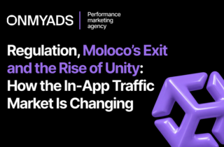 Regulation, Moloco’s Exit and the Rise of Unity: How the In-App Traffic Market Is Changing